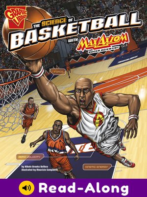 cover image of The Science of Basketball with Max Axiom, Super Scientist